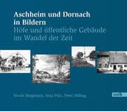 Cover von Aschheim und Dornach in Bildern
