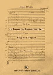 Cover von Die Oper Schwarzschwanenreich von Siegfried Wagner