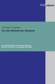 Cover von Von der Weisheit des Glaubens