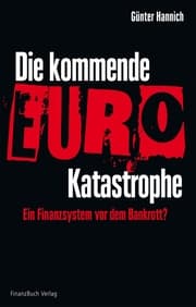 Cover von Die kommende Euro-Katastrophe