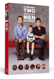 Cover von 111 Gründe,'Two And A Half Men' zu lieben