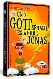 Cover von Und Gott sprach: Es werde Jonas