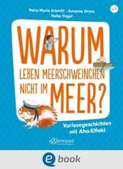 Cover von Warum leben Meerschweinchen nicht im Meer?