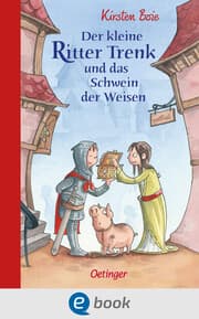 Cover von Der kleine Ritter Trenk und das Schwein der Weisen