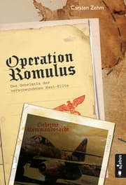 Cover von Operation Romulus. Das Geheimnis der verschwundenen Nazi-Elite