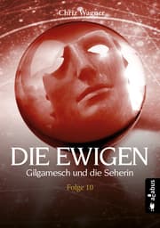 Cover von DIE EWIGEN. Gilgamesch und die Seherin