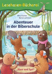Cover von Abenteuer in der Biberschule