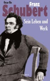 Cover von Franz Schubert - Sein Leben und sein Werk