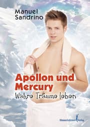Cover von APOLLON und Mercury: Wahre Träume leben