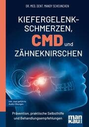 Cover von Kiefergelenkschmerzen, CMD und Zähneknirschen