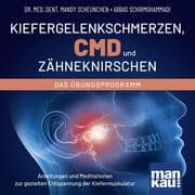 Cover von Kiefergelenkschmerzen, CMD und Zähneknirschen. Das Übungsprogramm