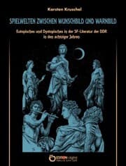 Cover von Spielwelten zwischen Wunschbild und Warnung