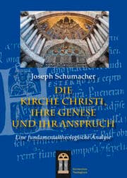 Cover von Die Kirche Christi, ihre Genese und ihr Anspruch