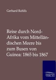 Cover von Reise durch Nord-Afrika vom Mittelländischen Meere bis zum Busen von Guinea: 1865 bis 1867