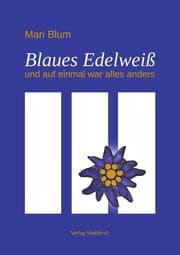 Cover von Blaues Edelweiß
