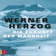 Cover von Die Zukunft der Wahrheit