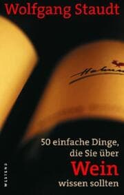 Cover von 50 einfache Dinge, die Sie über Wein wissen sollten