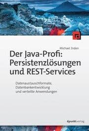 Cover von Der Java-Profi: Persistenzlösungen und REST-Services