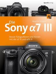 Cover von Die Sony Alpha 7 III