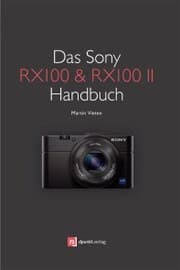 Cover von Das Sony RX100 & RX100 II Handbuch