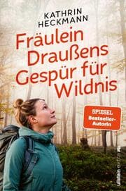 Cover von Fräulein Draußens Gespür für Wildnis