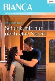 Cover von Schenk mir nur noch eine Nacht
