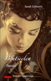 Cover von Blutseelen Teil 1: Amalia