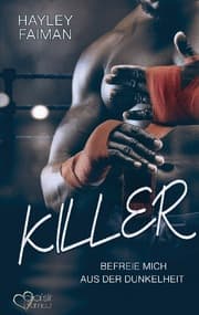 Cover von Killer: Befreie mich aus der Dunkelheit