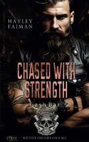 Cover von Notorious Devils MC Teil 9: Chased with Strength (Cash Bar)