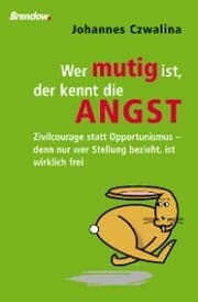 Cover von Wer mutig ist, der kennt die Angst