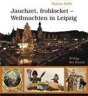 Cover von Jauchzet, frohlocket - Weihnachten in Leipzig