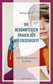 Cover von Die berühmtesten Frauen der Weltgeschichte