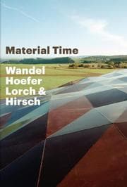 Cover von Material Time - Wandel Hoefer Lorch + Hirsch