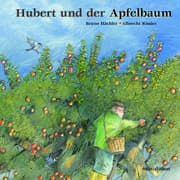 Cover von Hubert und der Apfelbaum