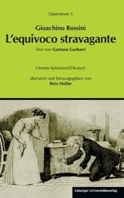 Cover von Gioachino Rossini: L'equivoco stravagante (Die verrückte Verwechslung)