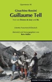 Cover von Gioachino Rossini: Guillaume Tell (Wilhelm Tell)
