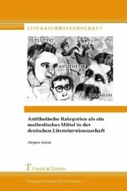 Cover von Antithetische Kategorien als ein methodisches Mittel in der deutschen Literaturwissenschaft