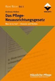 Cover von Das Pflege-Neuausrichtungsgesetz