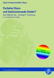 Cover von Perfekte Eltern und funktionierende Kinder?