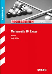 Cover von STARK Probearbeiten Mittelschule - Mathematik 10. Klasse - Bayern