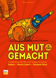 Cover von Aus Mut gemacht