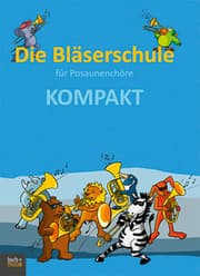 Cover von Die Bläserschule für Posaunenchöre KOMPAKT