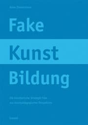 Cover von Fake Kunst Bildung