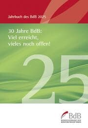 Cover von 30 Jahre BdB: Viel erreicht, vieles noch offen!