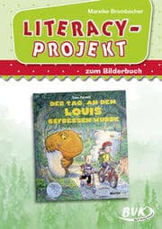 Cover von Literacy-Projekt zum Bilderbuch 'Der Tag, an dem Louis gefressen wurde' von John Fardell