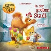 Cover von Die wüsten Tiere 1: In der großen Stadt