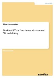 Cover von Business TV als Instrument der Aus- und Weiterbildung