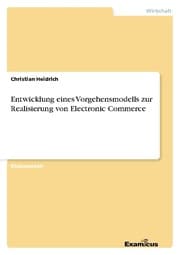 Cover von Entwicklung eines Vorgehensmodells zur Realisierung von Electronic Commerce