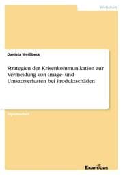 Cover von Strategien der Krisenkommunikation zur Vermeidung von Image- und Umsatzverlusten bei Produktschäden