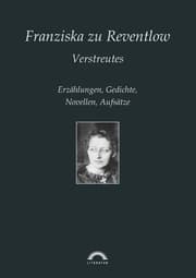 Cover von Franziska zu Reventlow: Werke 6 - Verstreutes